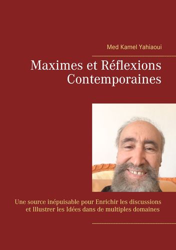 Maximes et réflexions contemporaines