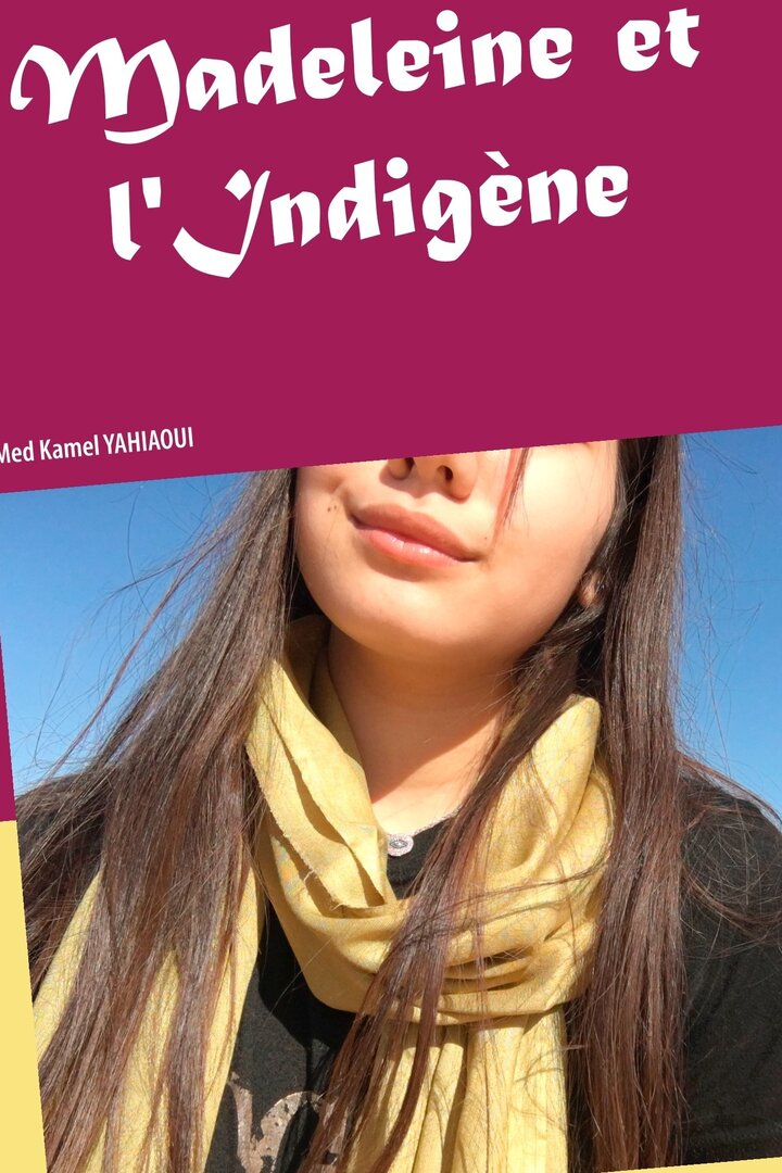 Madeleine et l'indigène